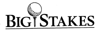 big stakes