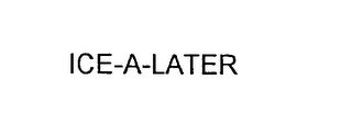 ice-a-later