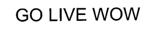 go live wow