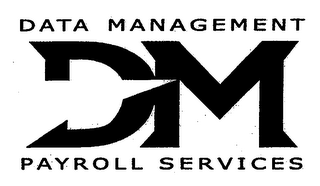 dm data management payroll services