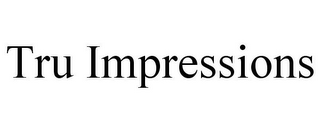 tru impressions