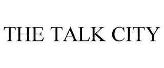 the talk city