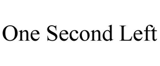 one second left