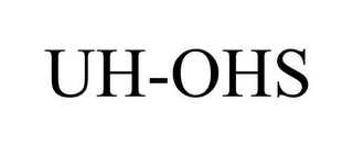 uh-ohs