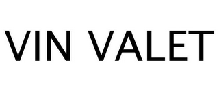 vin valet