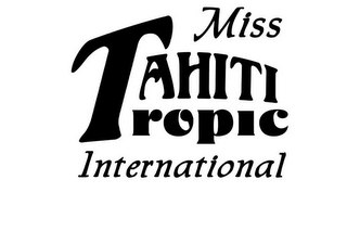 miss tahiti tropic international