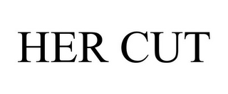 her cut