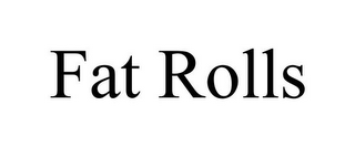 fat rolls