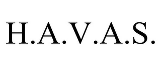 h.a.v.a.s.