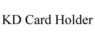 kd card holder