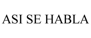 asi se habla