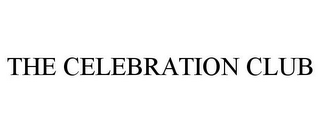the celebration club
