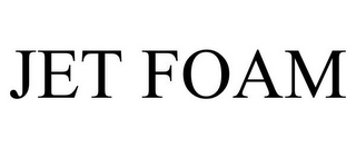 jet foam