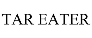 tar eater