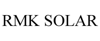 rmk solar