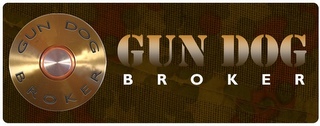 gun dog broker gun dog broker