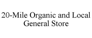 20-mile organic and local general store