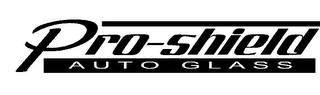 pro-shield auto glass