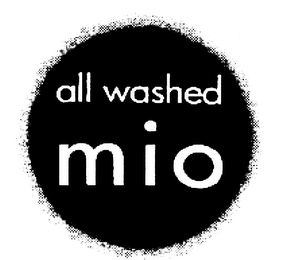 all washed mio
