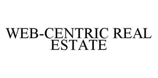 web-centric real estate
