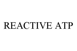 reactive atp