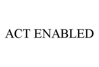 act enabled
