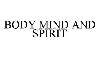 body mind and spirit