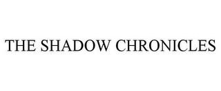 the shadow chronicles