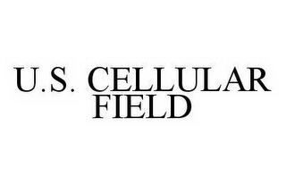 u.s.  cellular field