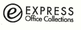 e express office collections
