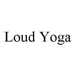 loud yoga