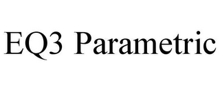 eq3 parametric
