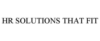 hr solutions that fit