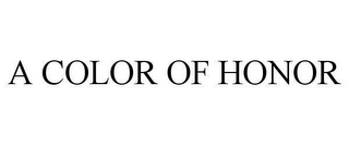 a color of honor