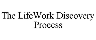 the lifework discovery process