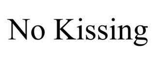no kissing