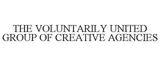 the voluntarily united group of creative agencies