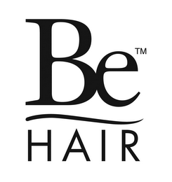 be hair