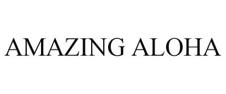 amazing aloha
