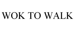 wok to walk