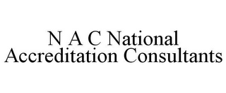 n a c national accreditation consultants