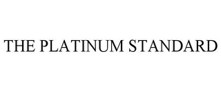 the platinum standard