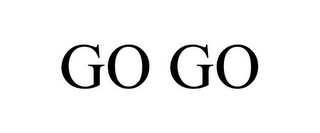 go go