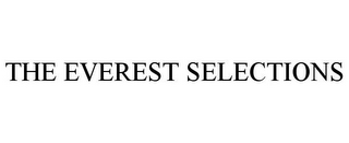 the everest selections