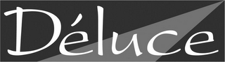 dÃ‰luce