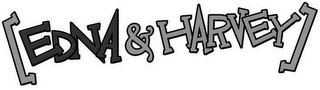 edna & harvey
