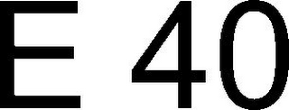 e 40