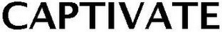 captivate
