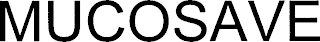 mucosave