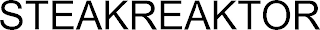 steakreaktor